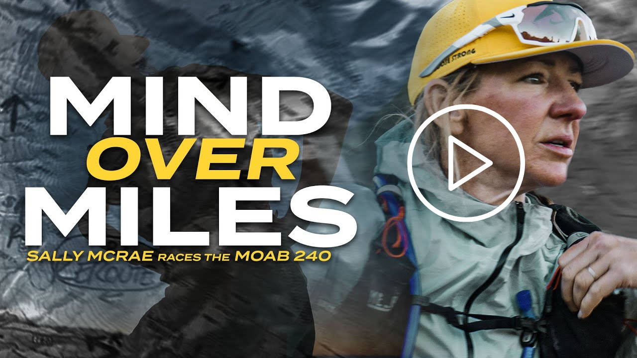 Sally McRae races the Moab 240. Text: Mind Over Miles.